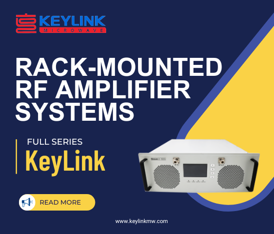 Who Provides Rack-Mounted RF Amplifier Systems? KeyLink