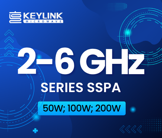 KeyLink's 2-6GHz series SSPA: 50W, 100W, and 200W.