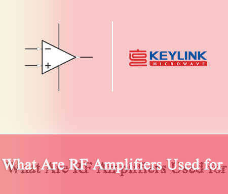 What are RF amplifiers used for?