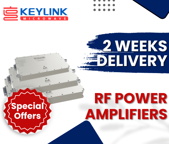 KeyLink Launches "Express Delivery Program" for RF Power Amplifiers: 2-Week Lead Time + Special Pricing to Accelerate Projects