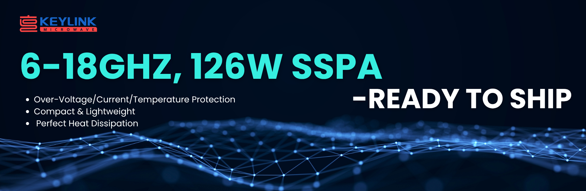 KeyLink's 6-18G, 126W SSPA
